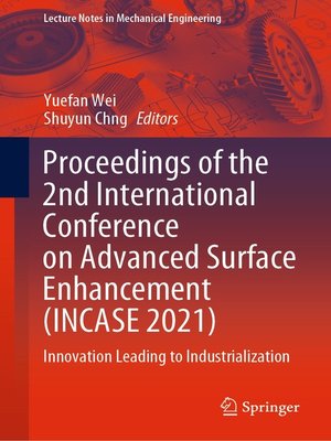 cover image of Proceedings of the 2nd International Conference on Advanced Surface Enhancement (INCASE 2021)